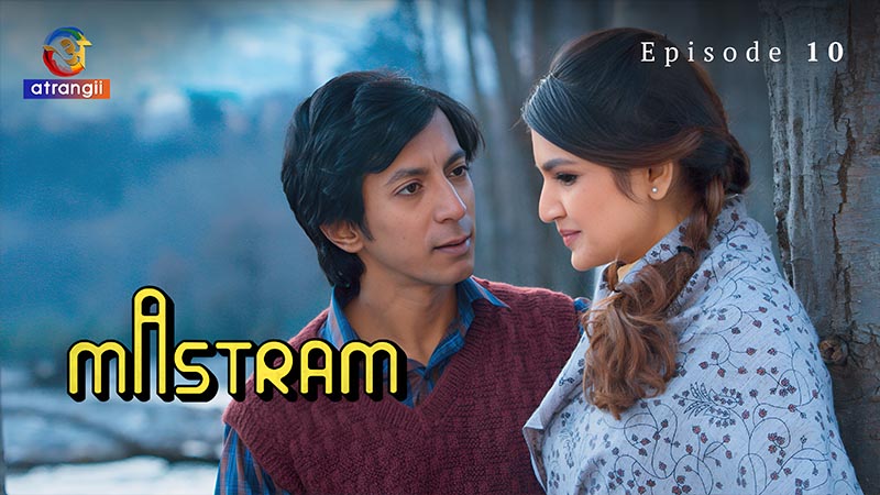 Mastram | Season 01 | Episode 10